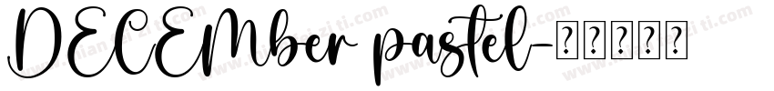 DECEMber pastel字体转换